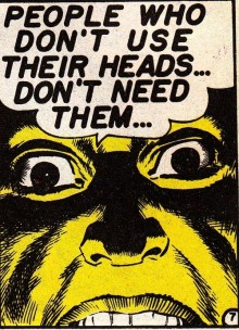 people who don't use their heads don't need them.jpg